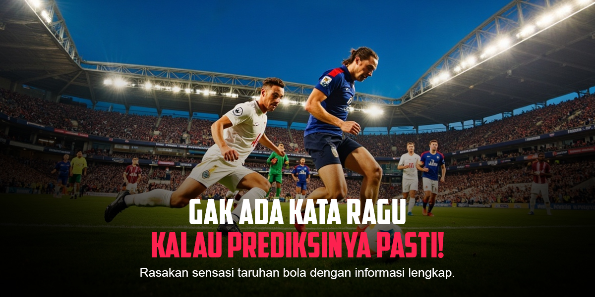 Rahasia Sensasi Taruhan Bola Online yang Bikin Ketagihan